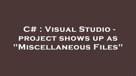 Miscellaneous File Visual Studio に対する画像結果