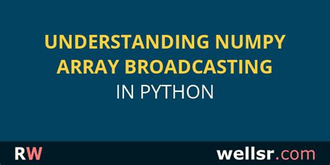 Image result for Broadcasting Numpy Python