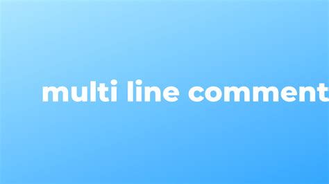 Multi-Line Comment in Java に対する画像結果