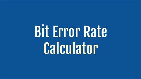 Image result for Bit Error Rate Formula