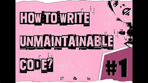Image result for How to Write Unmaintainable Code