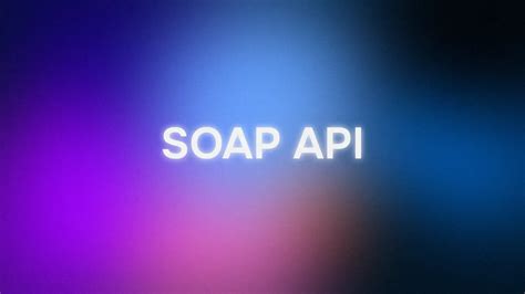Image result for What Is Soap API
