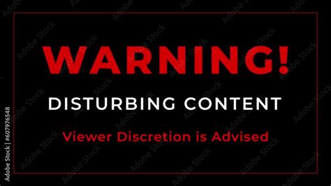 Image result for Warning Viewer Discretion Is Advised Introduction Just Warning