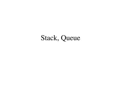 Image result for Stack Queu