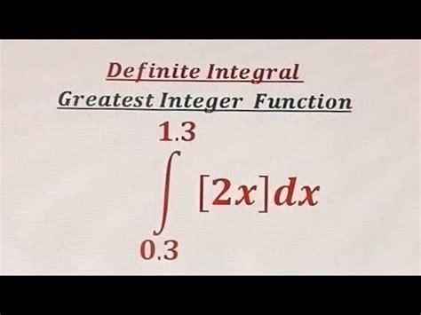 Integral of Greatest Integer Function に対する画像結果
