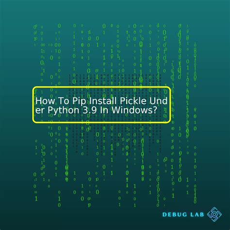 Image result for How to Install Pickle Library in Python