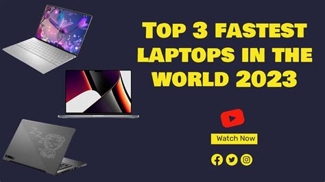 Top 3 fastest laptops in the world 2023 - YouTube