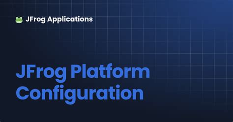 Jfrog Platform എന്നതിനുള്ള ഇമേജ് ഫലം