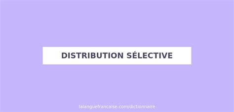 Image result for Selective Distribution Definition