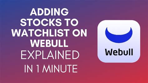 Toradh íomhá ar Webull Watch List