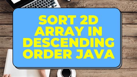 Afbeeldingsresultaten voor java sort array descending