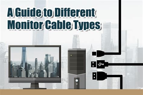 Toradh íomhá ar Different Monitor Cable Types