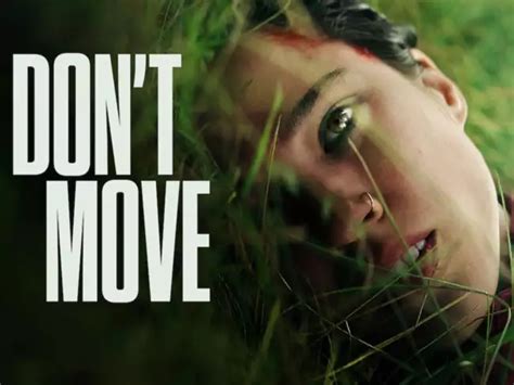 Image result for Why to Watch Don't Move