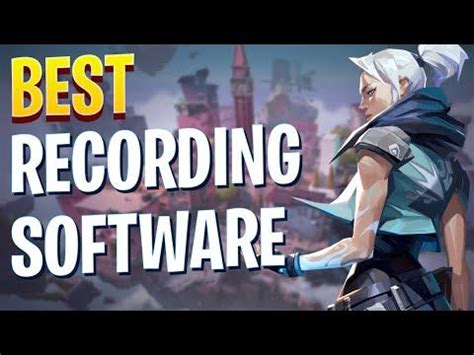 Image result for Best Recording Software for Valorant