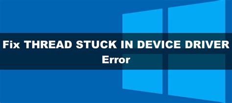 Image result for Thread Stuck in Device Driver