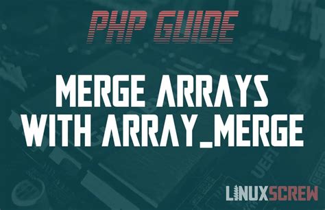 Image result for PHP Array Merge