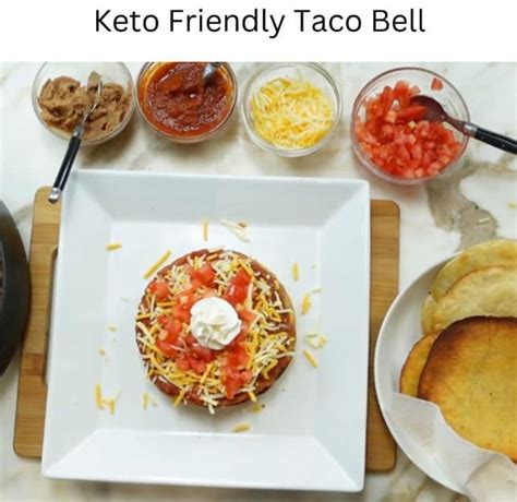 Keto Friendly Taco Bell - Keto Recipes
