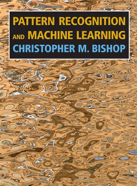 Image result for Pattern Recognition and Machine Learning Book Cover