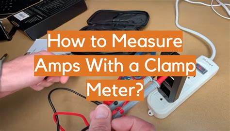 Image result for How to Use a Clamp Meter to Measure Current
