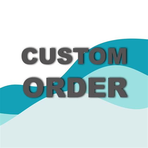 Image result for Images for Custom Order