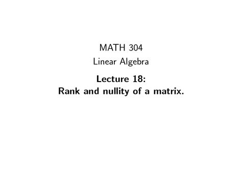 Image result for Lecture 18 Linear Algebra Math 304