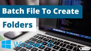 Image result for How Do You Make a Batch File