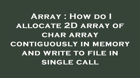 Image result for Allocate Memory for 2D Array C