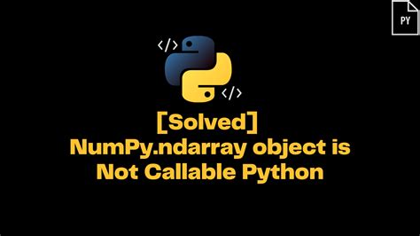 Image result for Float Object Not Callable Python