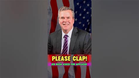 Image result for Jeb Bush Please Clap