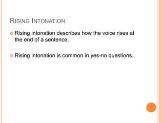 Image result for Examples of Rising Intonation Sentences