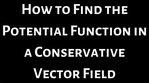 Image result for Potential Function Calculus 3