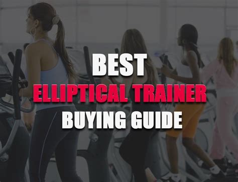 Best Elliptical Reviews and Elliptical Machine Ratings 2018 ...