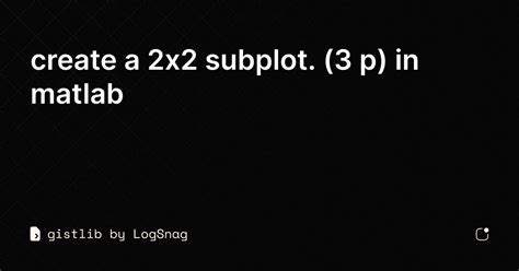 Image result for Subplot 1 2 1 MATLAB