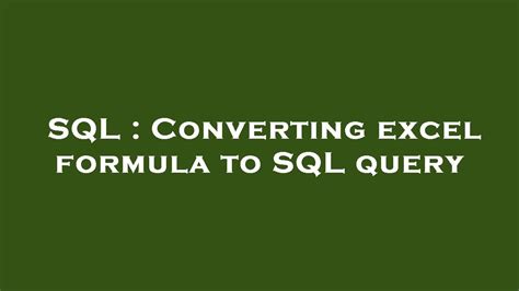 Image result for Excel Formula Sheet of SQL Statements
