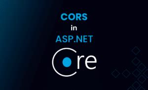 Afbeeldingsresultaten voor Cors in .Net Core Web API
