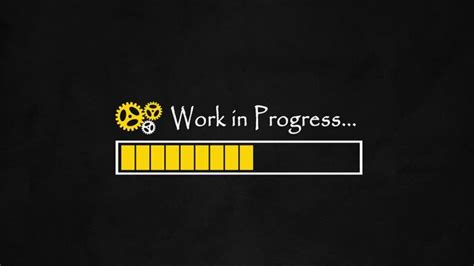 Image result for Work in Progress Loading