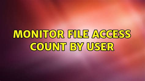 Image result for File Access Monitoring