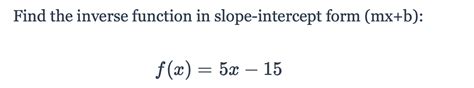 Inverse Function in Slope-Intercept Form に対する画像結果