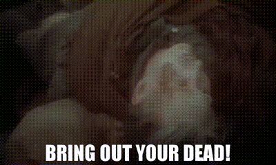 Image result for Bring Out the Dead Monty Python