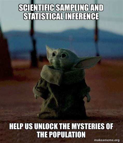 Inferential Statistics Meme എന്നതിനുള്ള ഇമേജ് ഫലം
