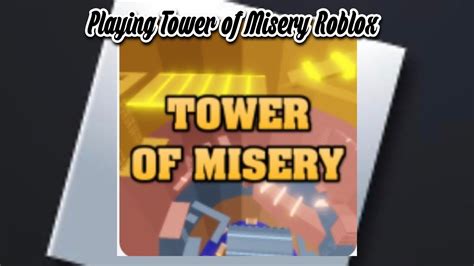 Image result for How to Get Control in Roblox Tower of Misery On Computer