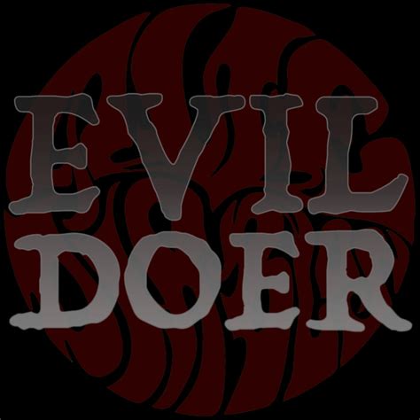 Image result for Evil Doer Goner