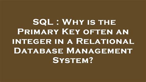 Image result for What Is a Primary Integer SQL
