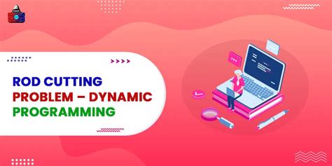 Image result for Rod Cutting Algorithm Dynamic Programming
