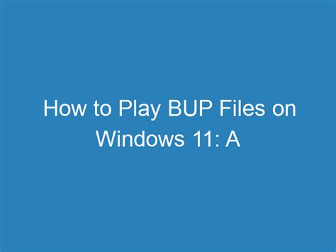 Image result for How to Open BUP File