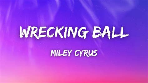 Wrecking Ball (Lyrics) - Miley Cyrus - YouTube Music