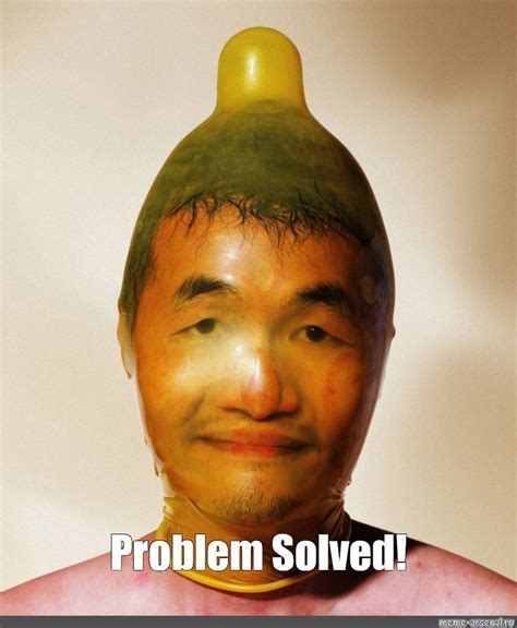 Image result for Meme for Problem