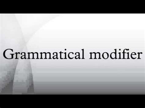 Image result for Grammatical Modifier