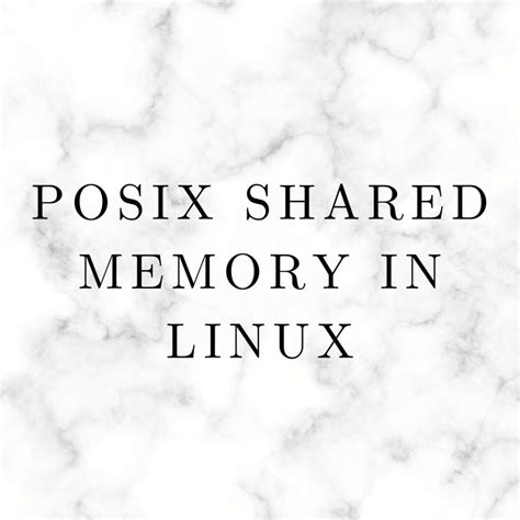 Image result for POSIX Interface Shared Memory