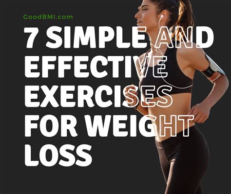 7 Simple And Effective Exercises For Weight Loss - Good BMI